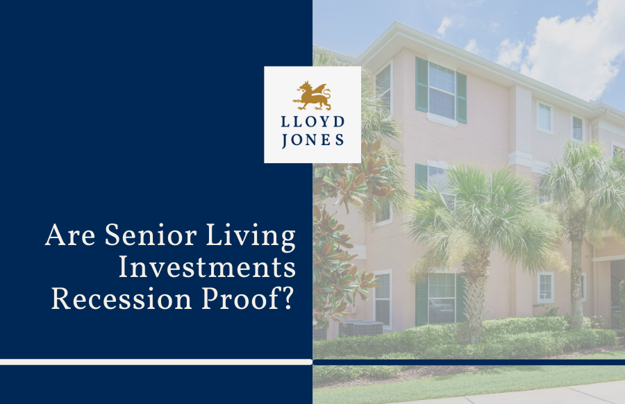 Are Senior Living Investments Recession Proof?
