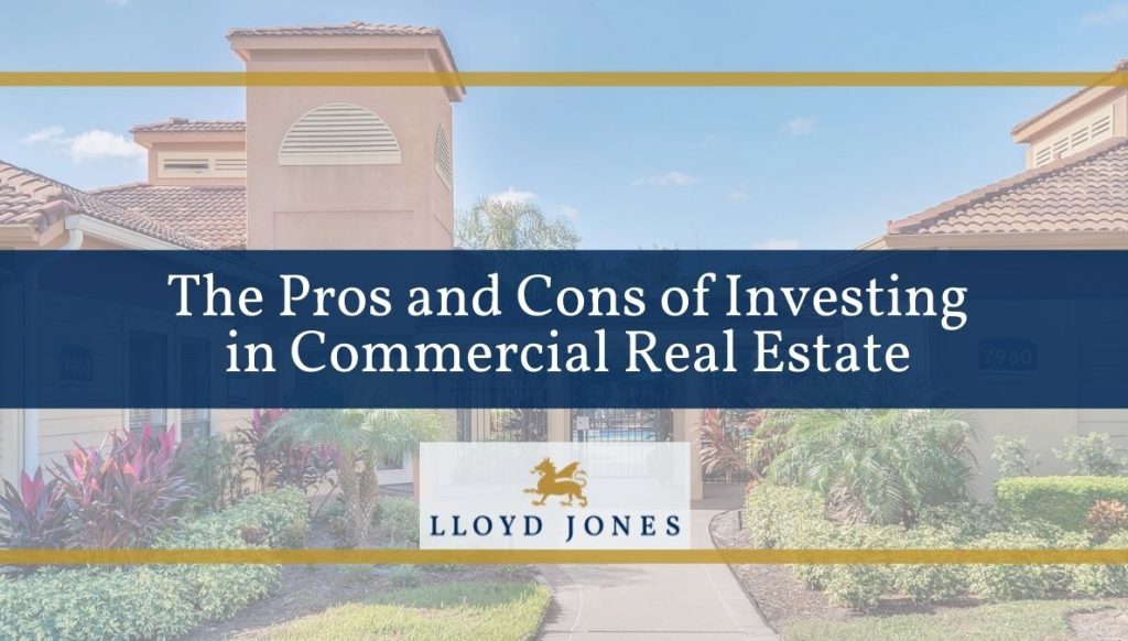 The Pros and Cons of Investing in Commercial Real Estate