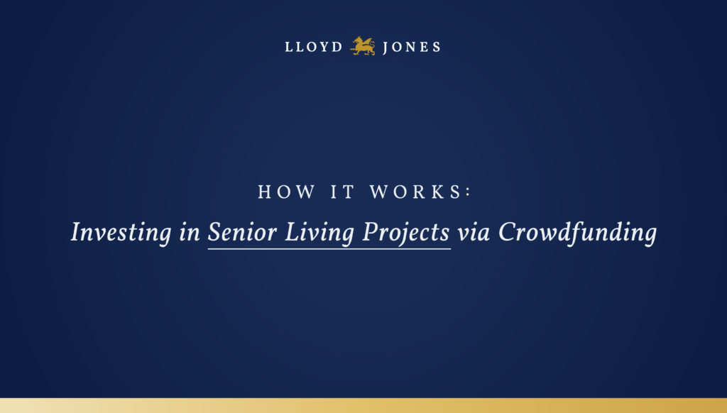 How It Works: Investing in Senior Living Projects via Crowdfunding